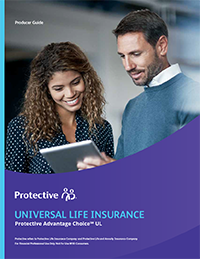 The cover of the a Protective Advantage Choice UL universal life insurance producer guide.